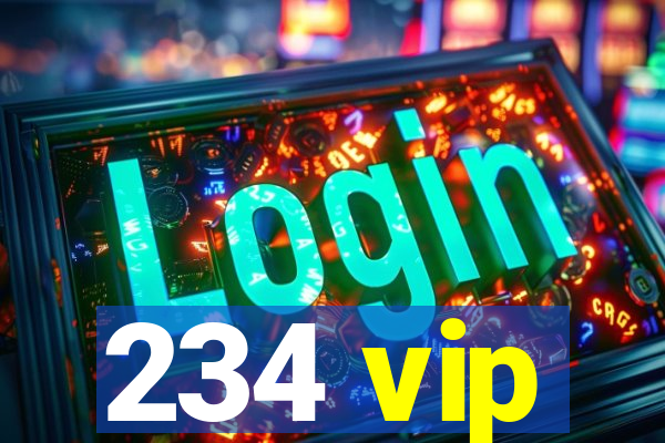 234 vip